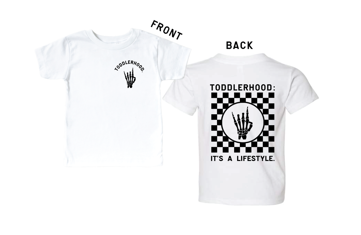 Toddlerhood - "It's a Lifestyle" Kids Tee - Front + Back: Black / 3T