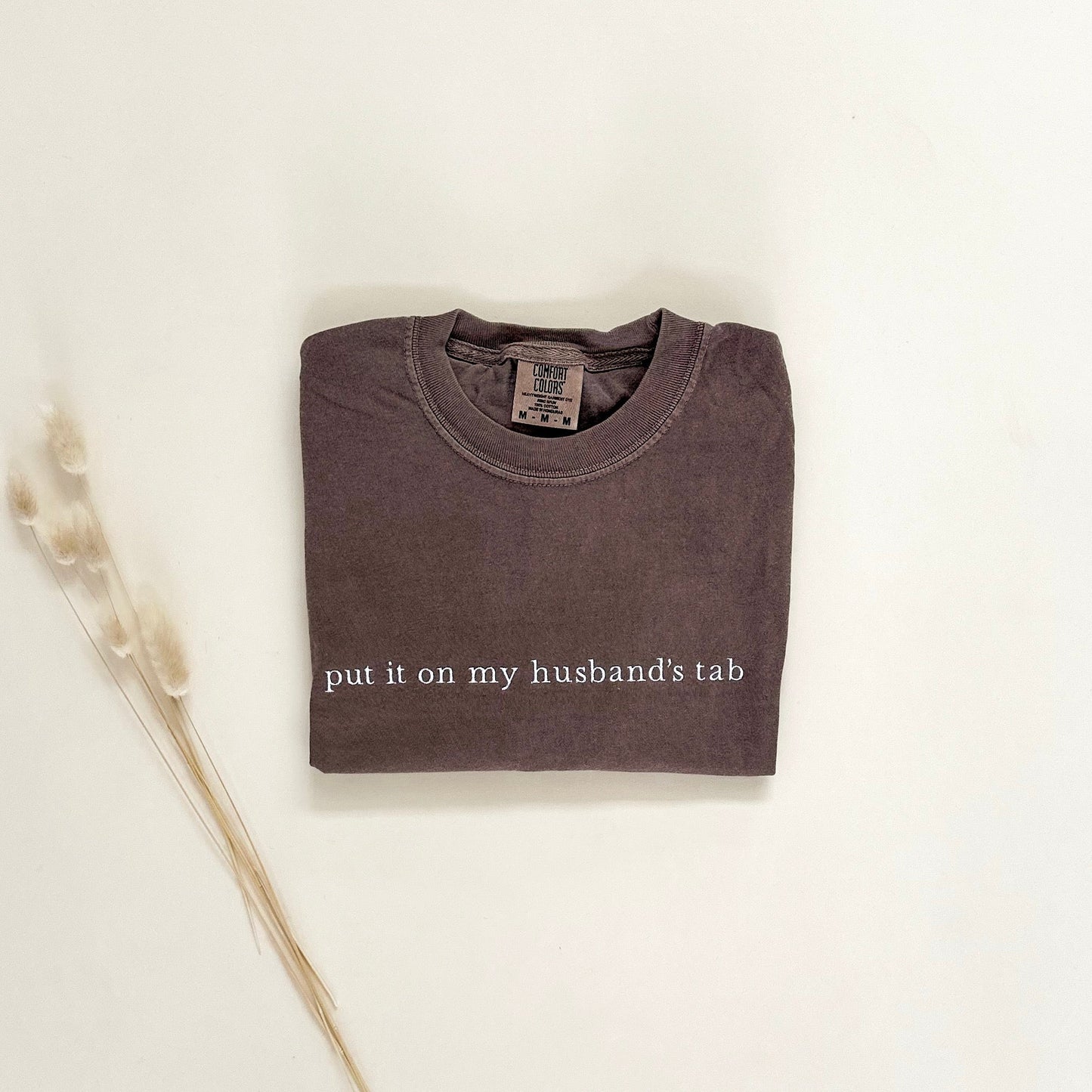 Put It On My Husband's Tab Embroidered T-Shirt